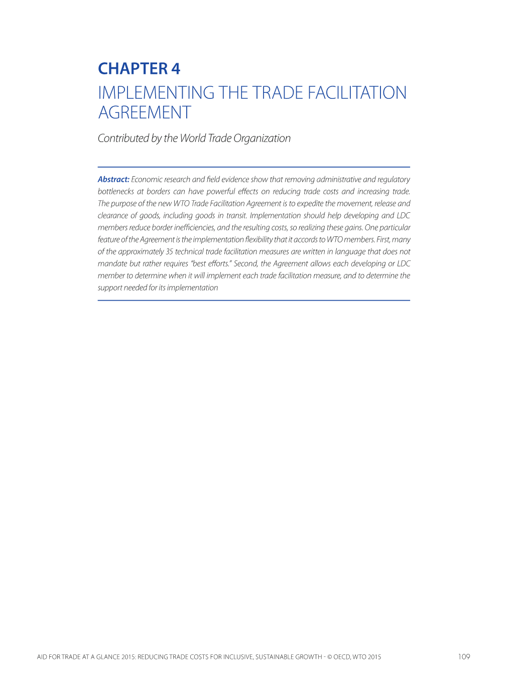 IMPLEMENTING the TRADE FACILITATION AGREEMENT Contributed by the World Trade Organization