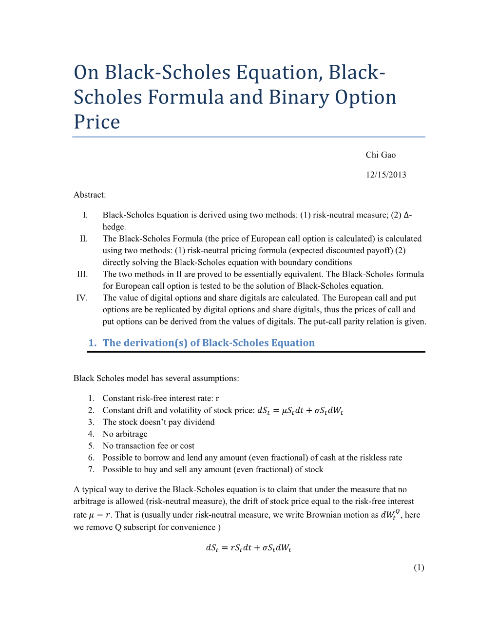 On Black-Scholes Equation, Black- Scholes Formula and Binary Option Price