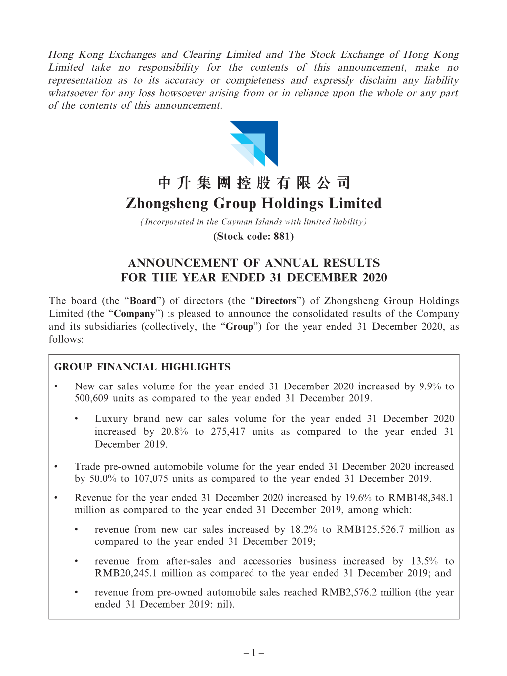 中升集團控股有限公司 Zhongsheng Group Holdings Limited (Incorporated in the Cayman Islands with Limited Liability) (Stock Code: 881)