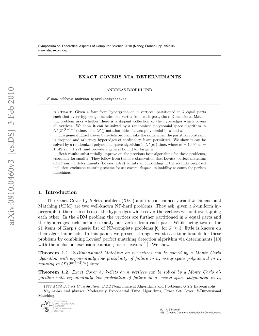 Arxiv:0910.0460V3 [Cs.DS] 3 Feb 2010 Ypsu Ntertclapcso Optrsine21 ( 2010 Science Computer of Aspects Theoretical on Symposium Matching