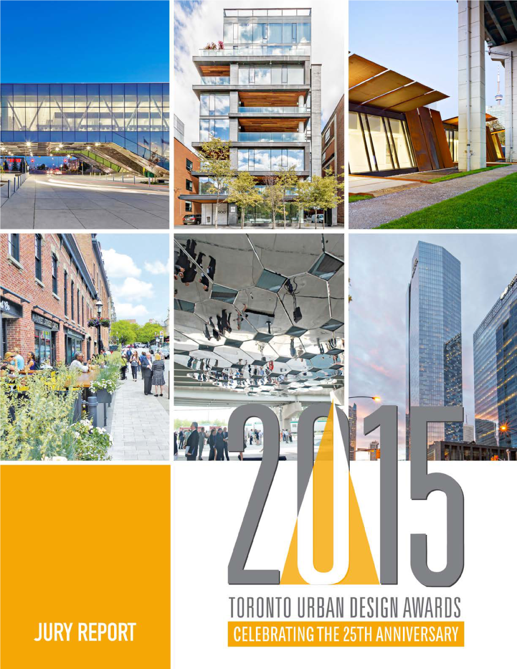 2015 Toronto Urban Design Awards Jury Report