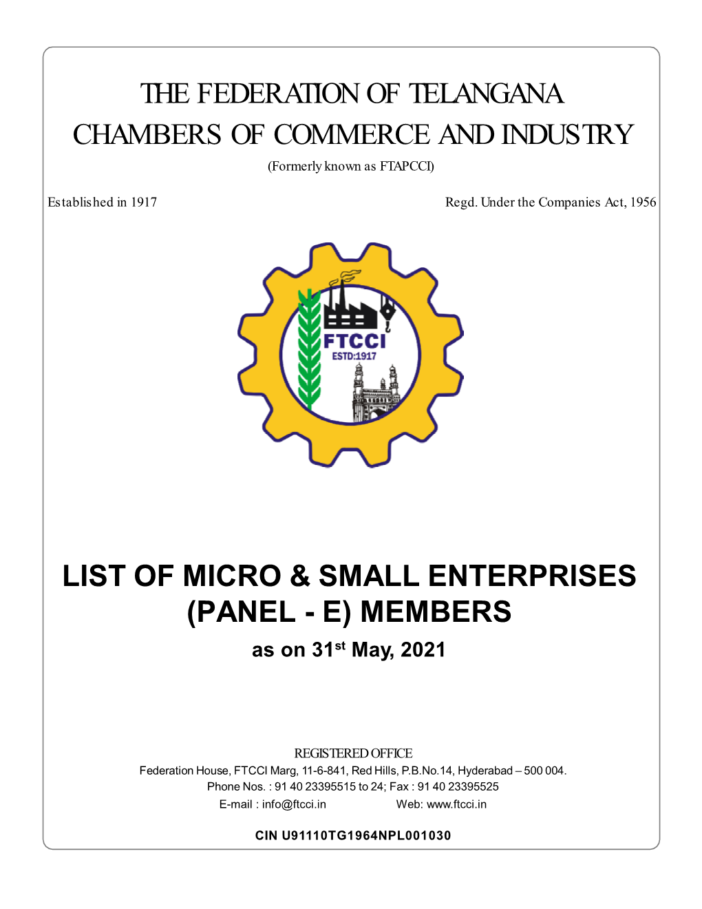 The Federation of Telangana Chambers of Commerce and Industry List of Micro & Small Enterprises (Panel