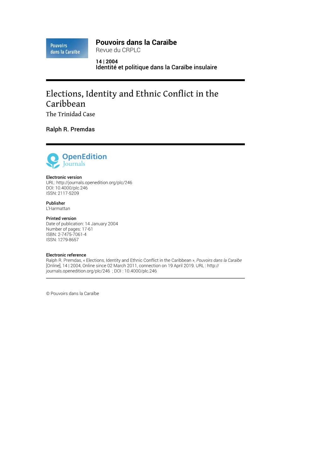 Elections, Identity and Ethnic Conflict in the Caribbean the Trinidad Case