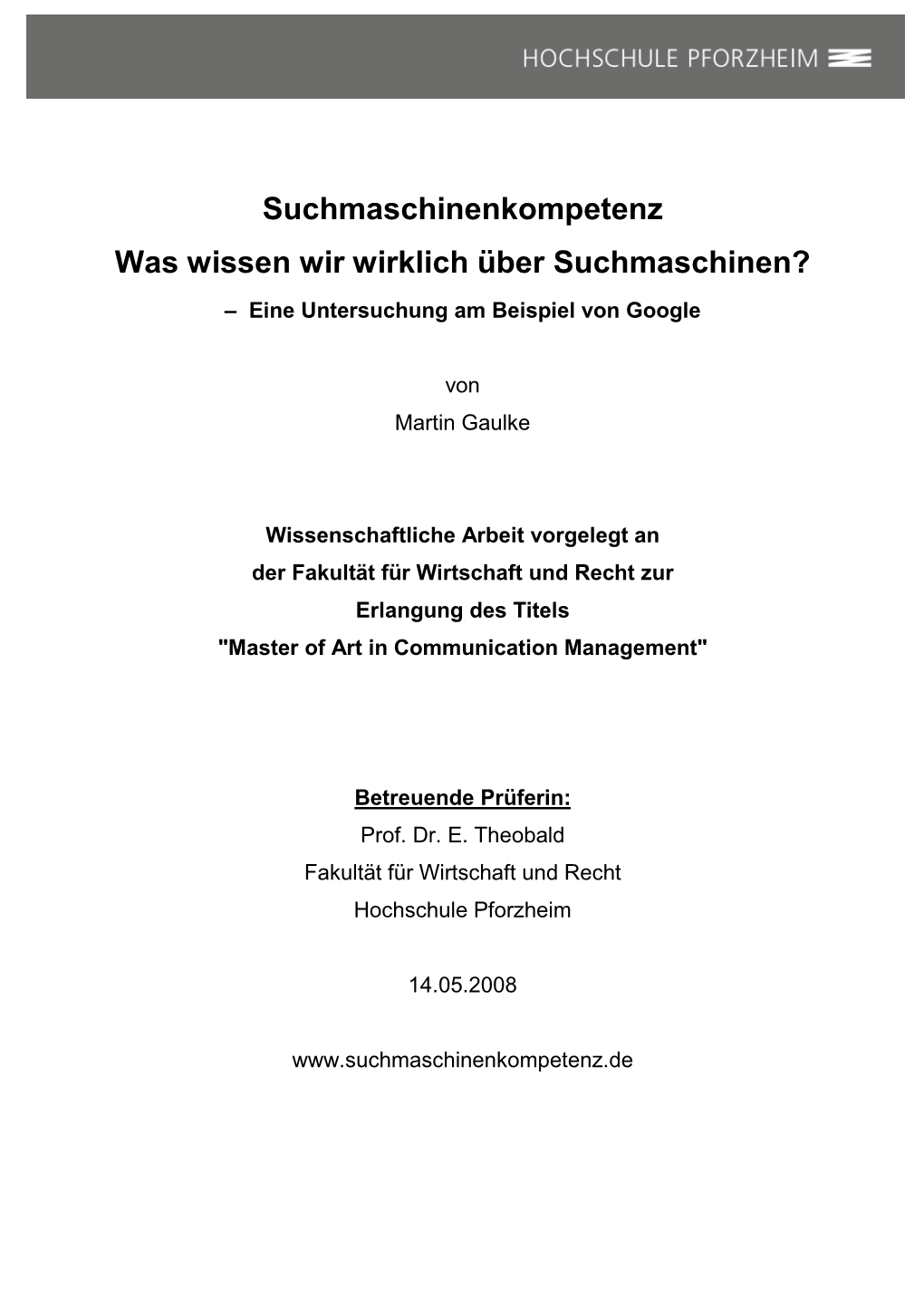 Suchmaschinenkompetenz Was Wissen Wir Wirklich Über Suchmaschinen? – Eine Untersuchung Am Beispiel Von Google