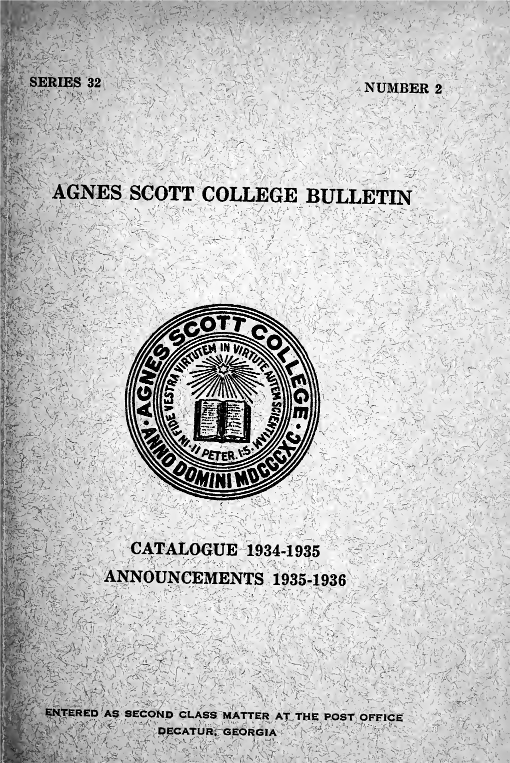 Agnes Scott College Bulletin: Catalogue 1934-1935