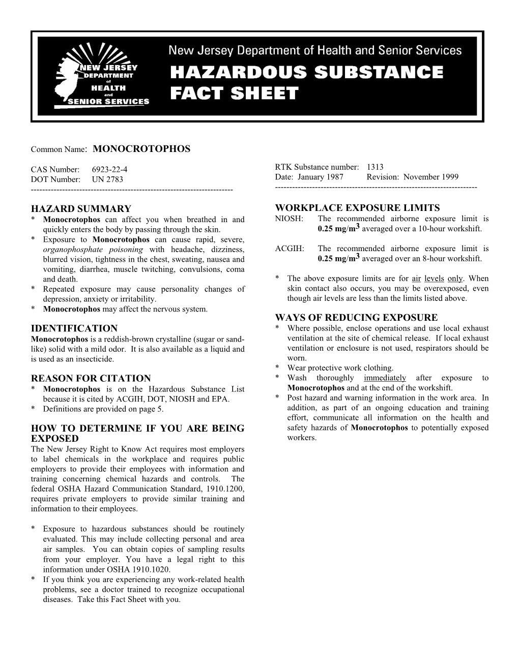 Monocrotophos Hazard Summary Identification Reason for Citation How to Determine If You Are Being Exposed Workp