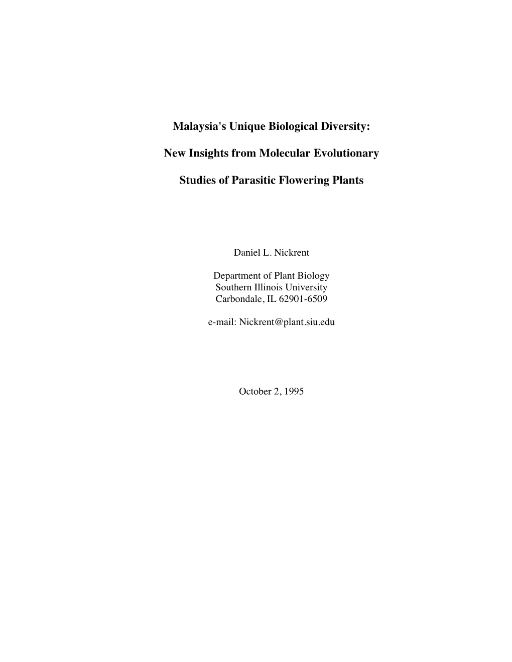 Malaysia's Unique Biological Diversity: New Insights from Molecular Evolutionary Studies of Parasitic Flowering Plants