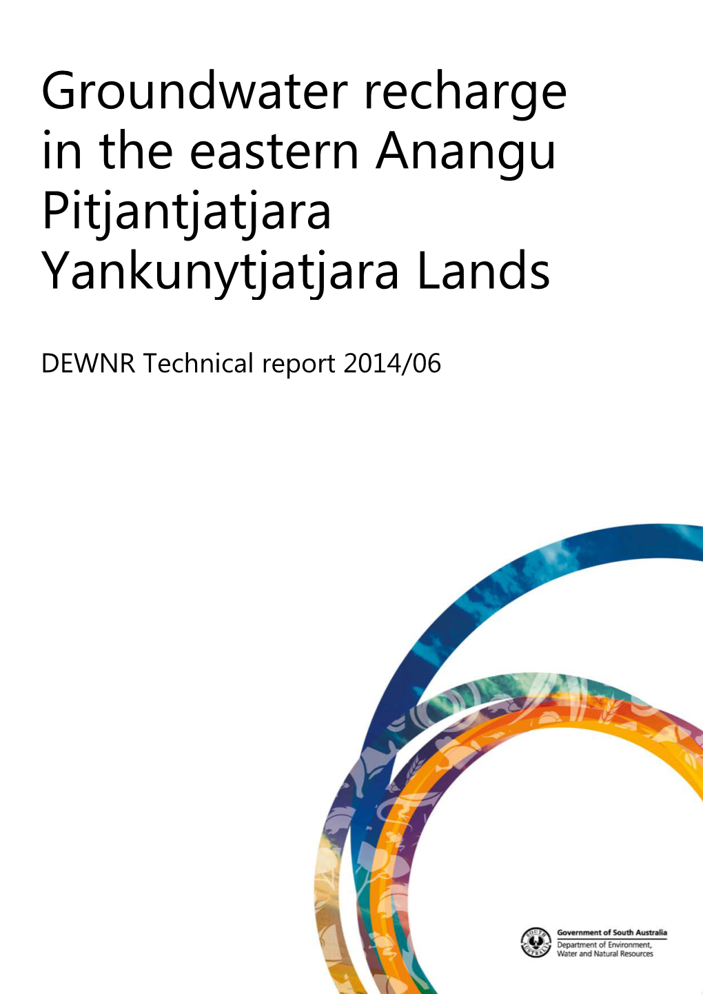 Groundwater Recharge in the Eastern Anangu Pitjantjatjara Yankunytjatjara Lands