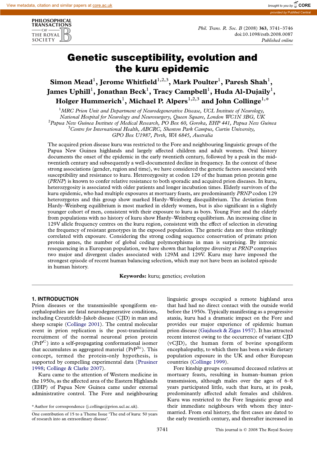 Genetic Susceptibility, Evolution and the Kuru Epidemic