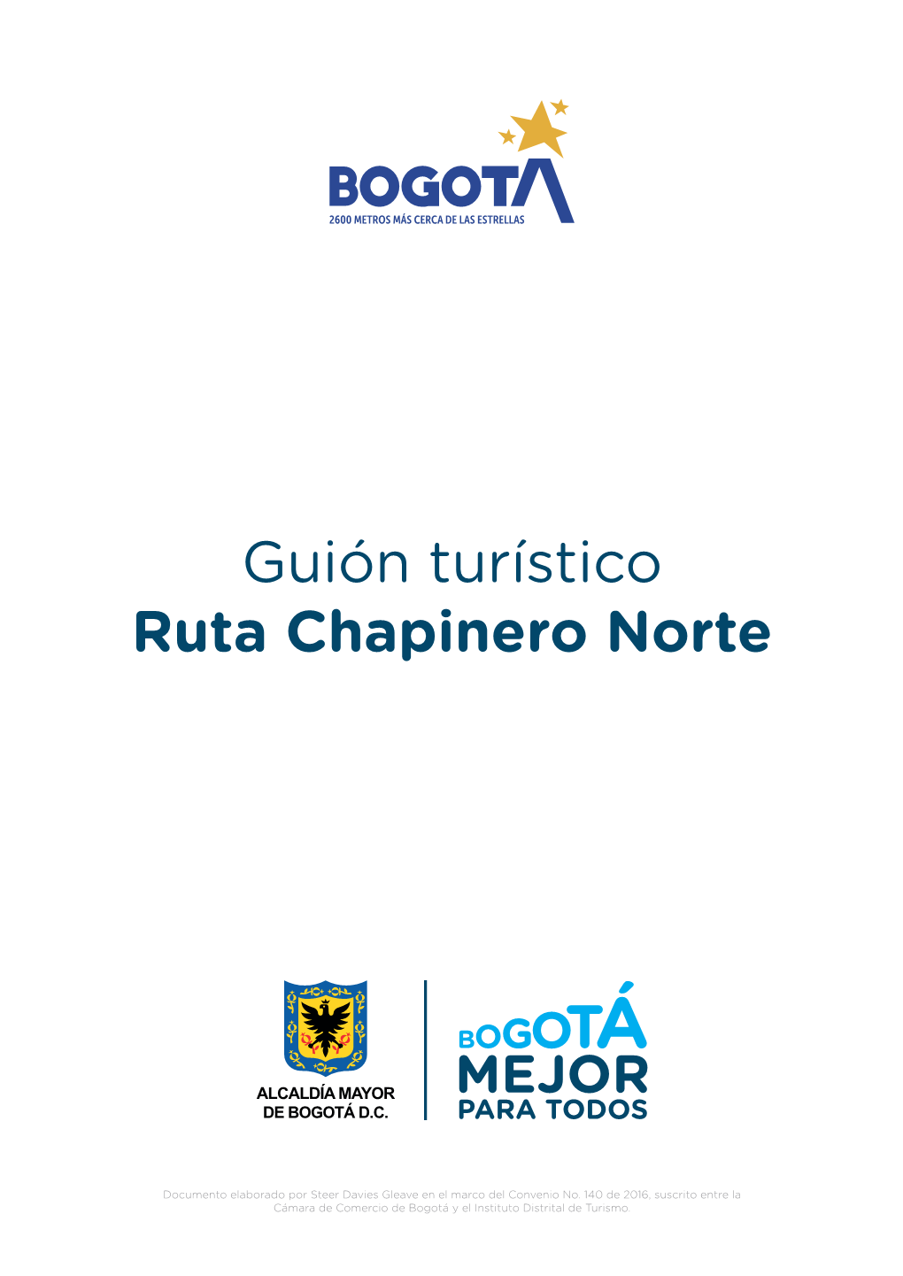 Guión Turístico Ruta Chapinero Norte