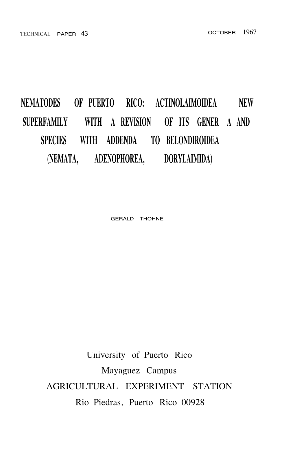 Nematodes of Puerto Rico: Actinolaimoidea New Superfamily with a Revision of Its Gener a and Species with Addenda to Belondiroidea (Nemata, Adenophorea, Dorylaimida)