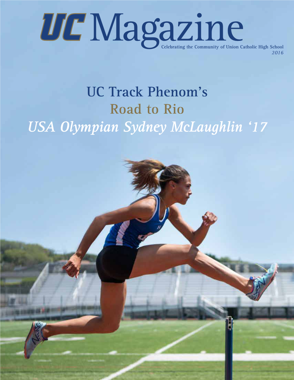 USA Olympian Sydney Mclaughlin ‘17 UC Magazine