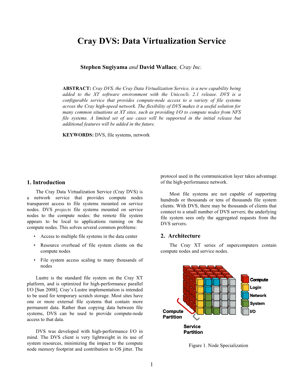 Cray DVS: Data Virtualization Service