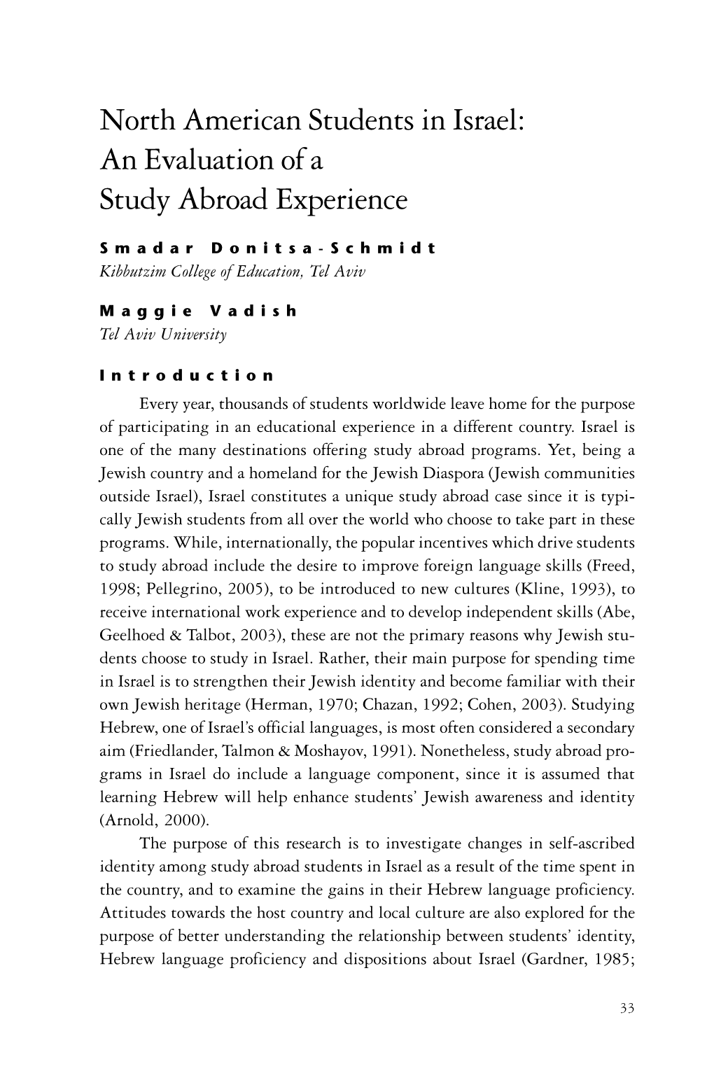 North American Students in Israel: an Evaluation of a Study Abroad Experience