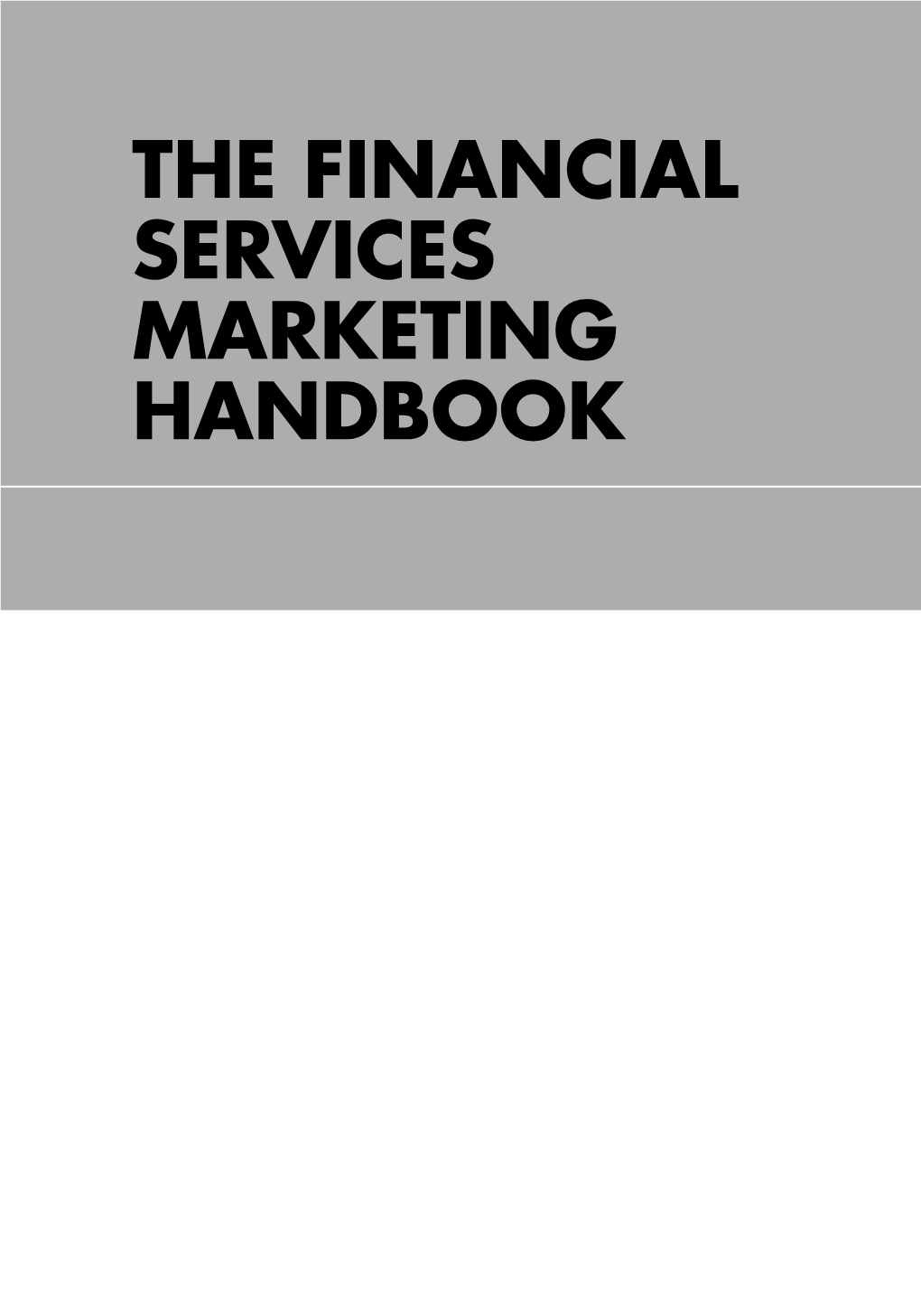 The Financial Services Marketing Handbook