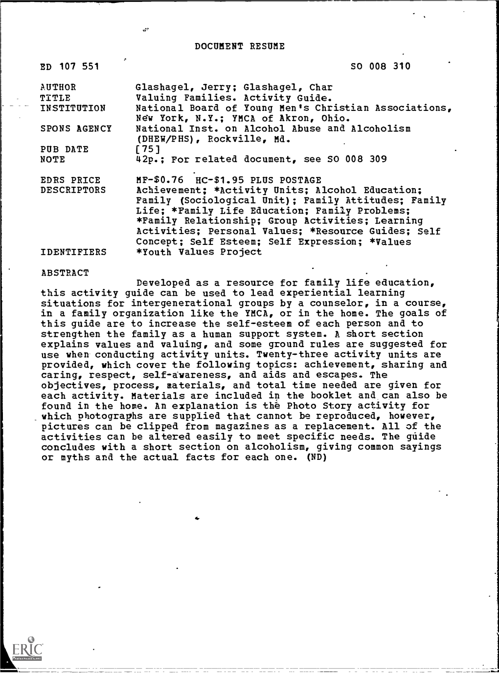 Valuing Families. Activity Guide. INSTITUTION National Board of Young Men's Christian Associations, N6w York, N.Y.; YMCA of Akron, Ohio