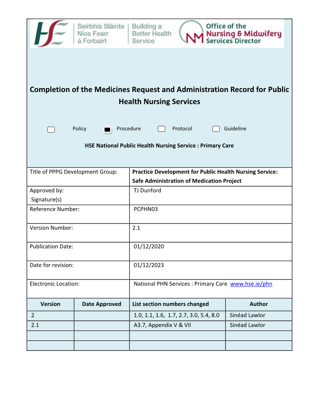 Completion of the Medicines Request and Administration Record for Public Health Nursing Services