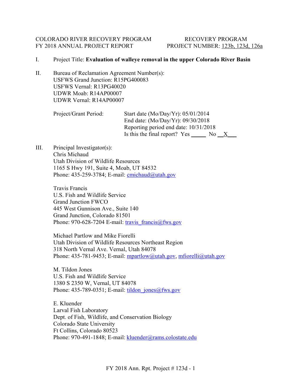 COLORADO RIVER RECOVERY PROGRAM RECOVERY PROGRAM FY 2018 ANNUAL PROJECT REPORT PROJECT NUMBER: 123B, 123D, 126A