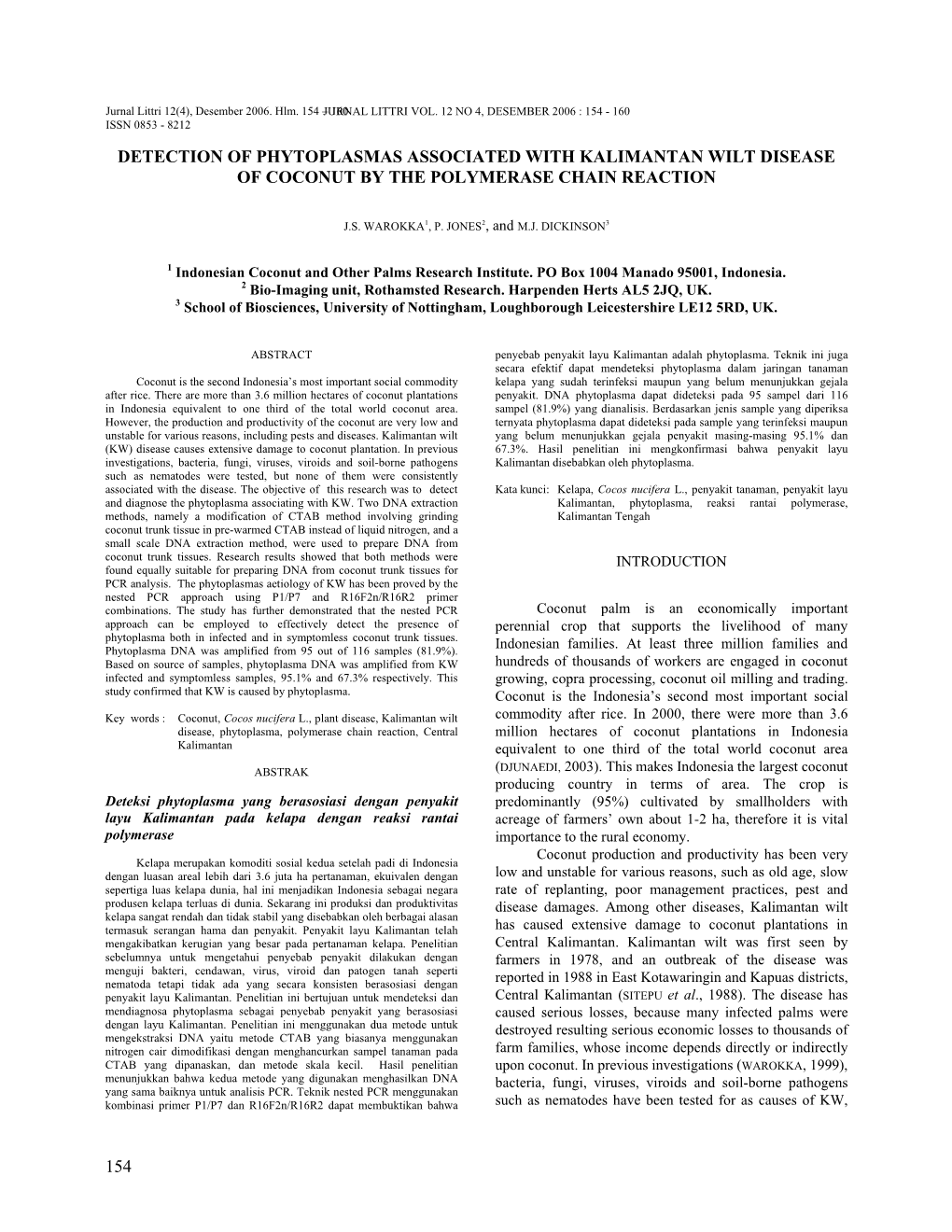 154 Detection of Phytoplasmas Associated with Kalimantan Wilt Disease of Coconut by the Polymerase Chain Reaction