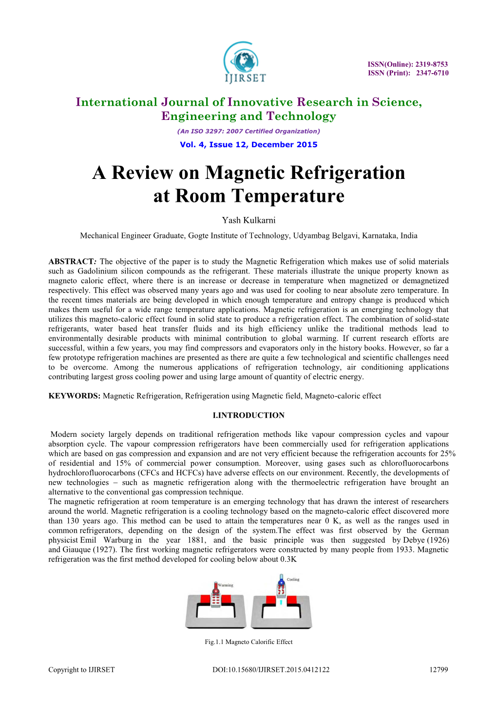 A Review on Magnetic Refrigeration at Room Temperature