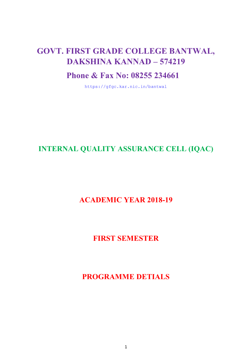 GOVT. FIRST GRADE COLLEGE BANTWAL, DAKSHINA KANNAD – 574219 Phone & Fax No: 08255 234661