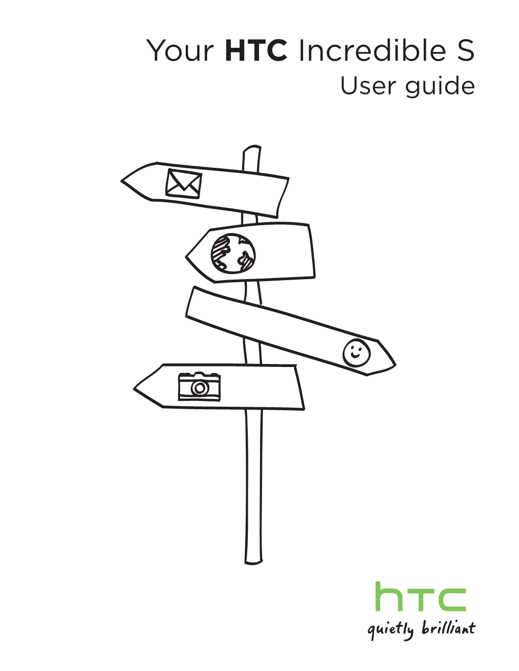 Your HTC Incredible S User Guide 