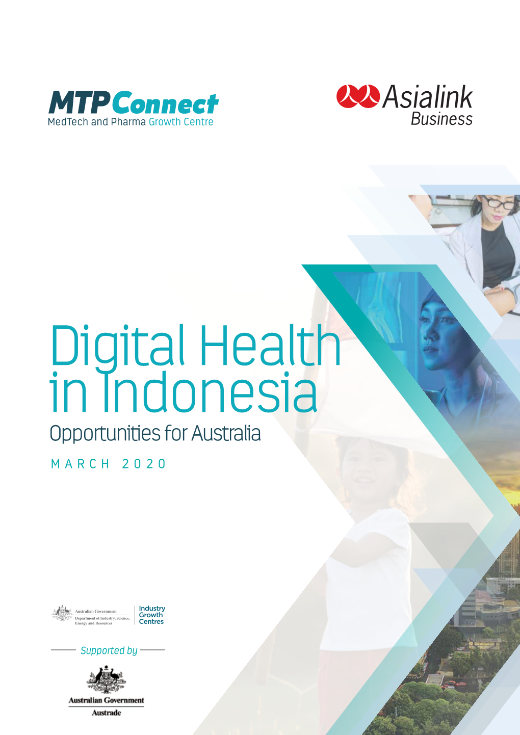 Digital Health in Indonesia Opportunities for Australia MARCH 2020