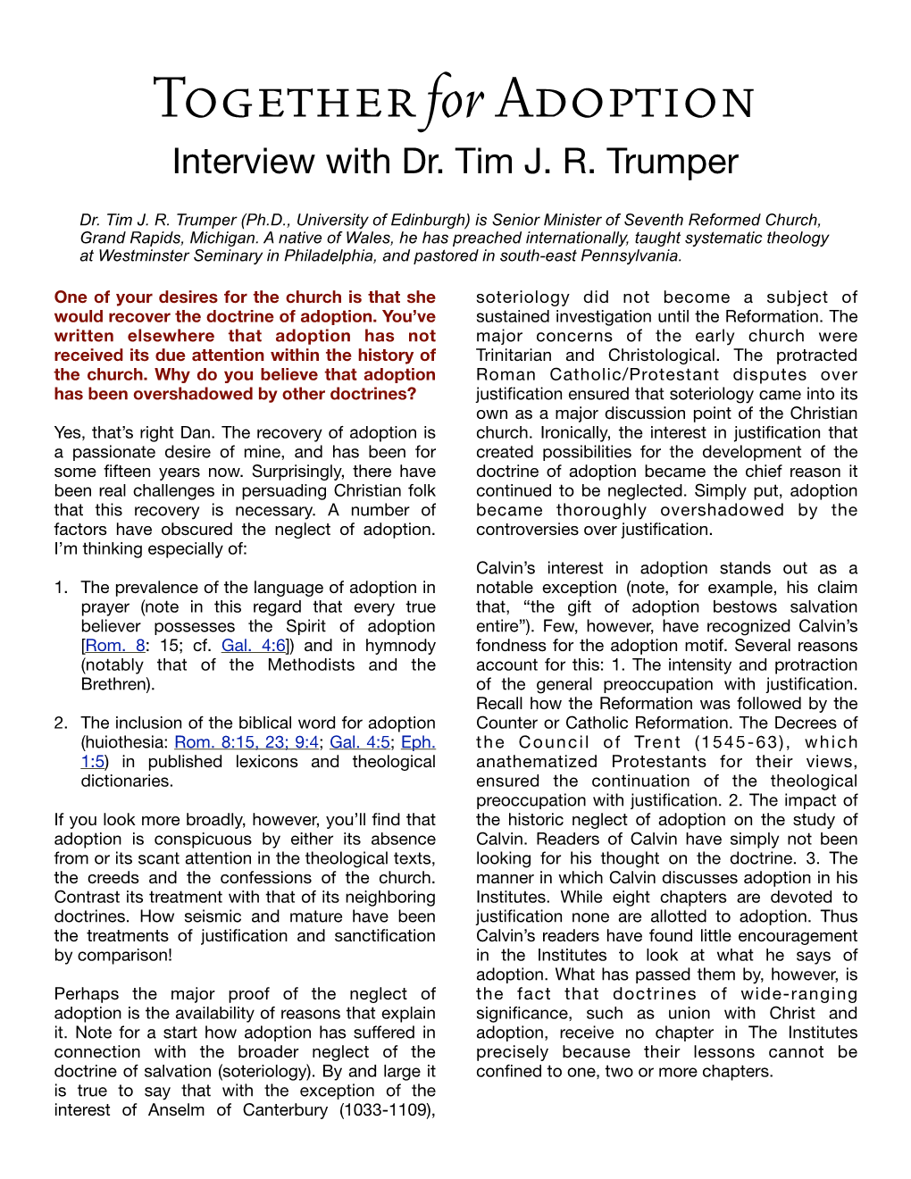 Dr. Timothy Trumper Interview