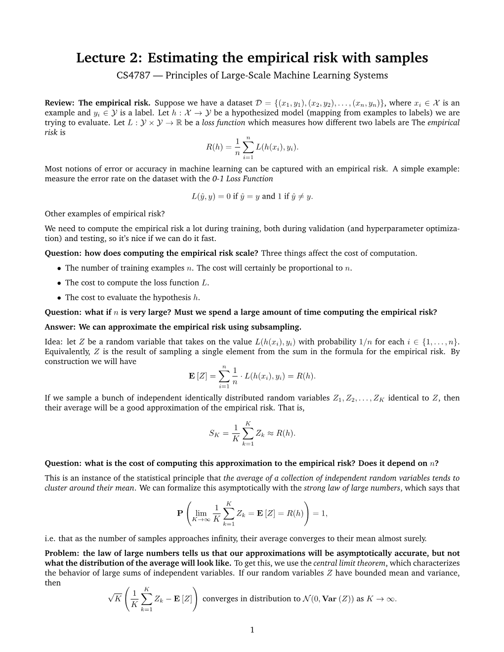 Lecture 2: Estimating the Empirical Risk with Samples CS4787 — Principles of Large-Scale Machine Learning Systems