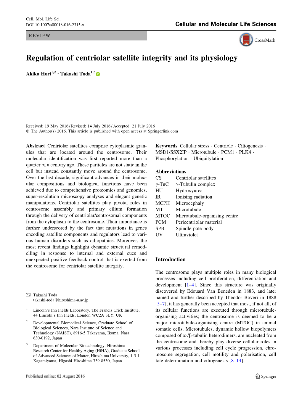Regulation of Centriolar Satellite Integrity and Its Physiology