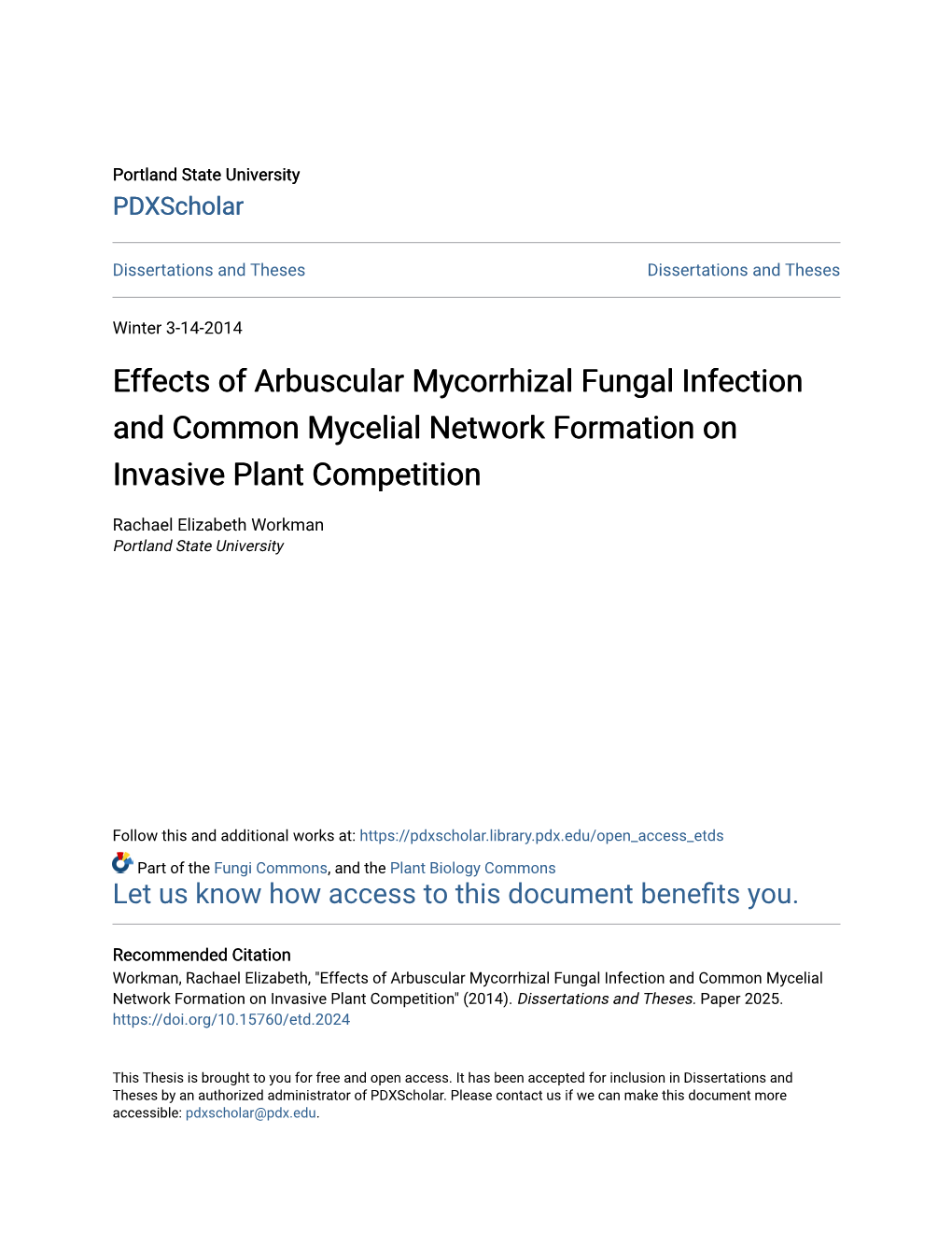 Effects of Arbuscular Mycorrhizal Fungal Infection and Common Mycelial Network Formation on Invasive Plant Competition