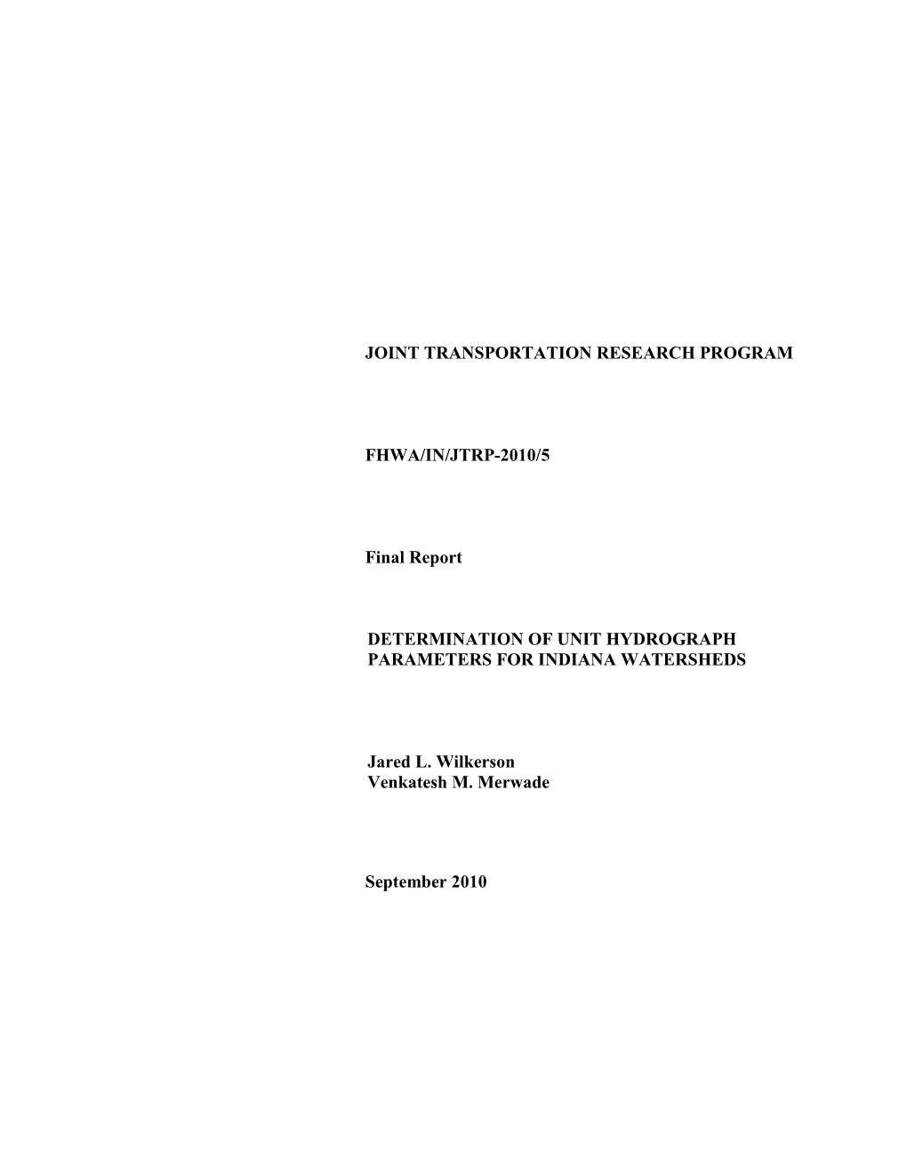 Determination of Unit Hydrograph Parameters for Indiana Watersheds