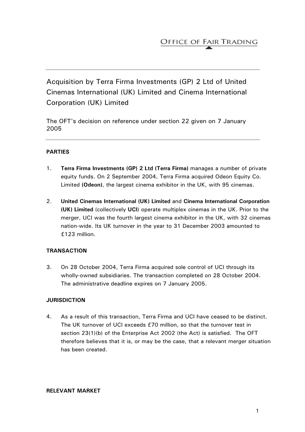 Acquisition by Terra Firma Investments (GP) 2 Ltd of United Cinemas International (UK) Limited and Cinema International Corporation (UK) Limited