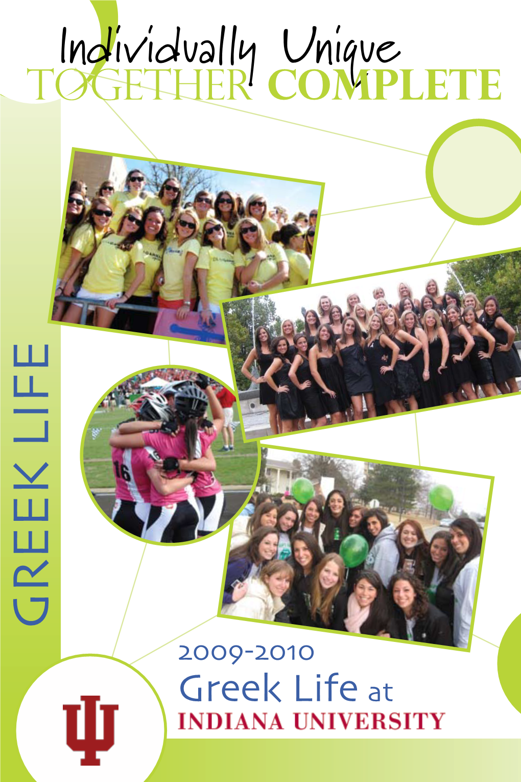 GREEK LIFE 2009-2010 Greek Life at 19 Reasons to Go Greek!