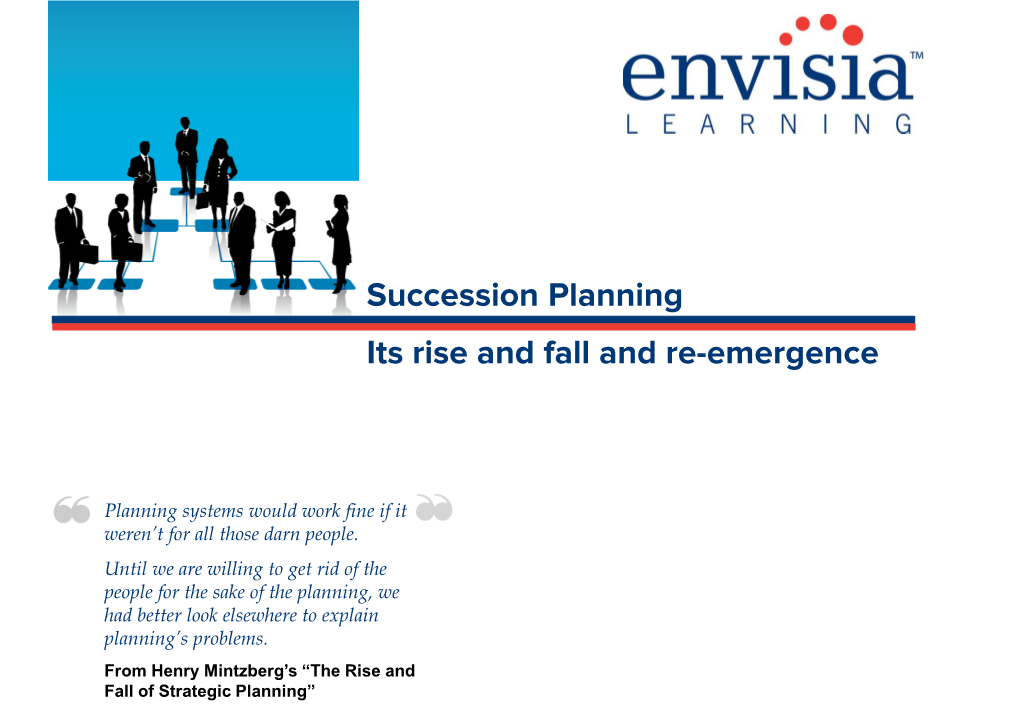 Its Rise and Fall and Re-Emergence Succession Planning