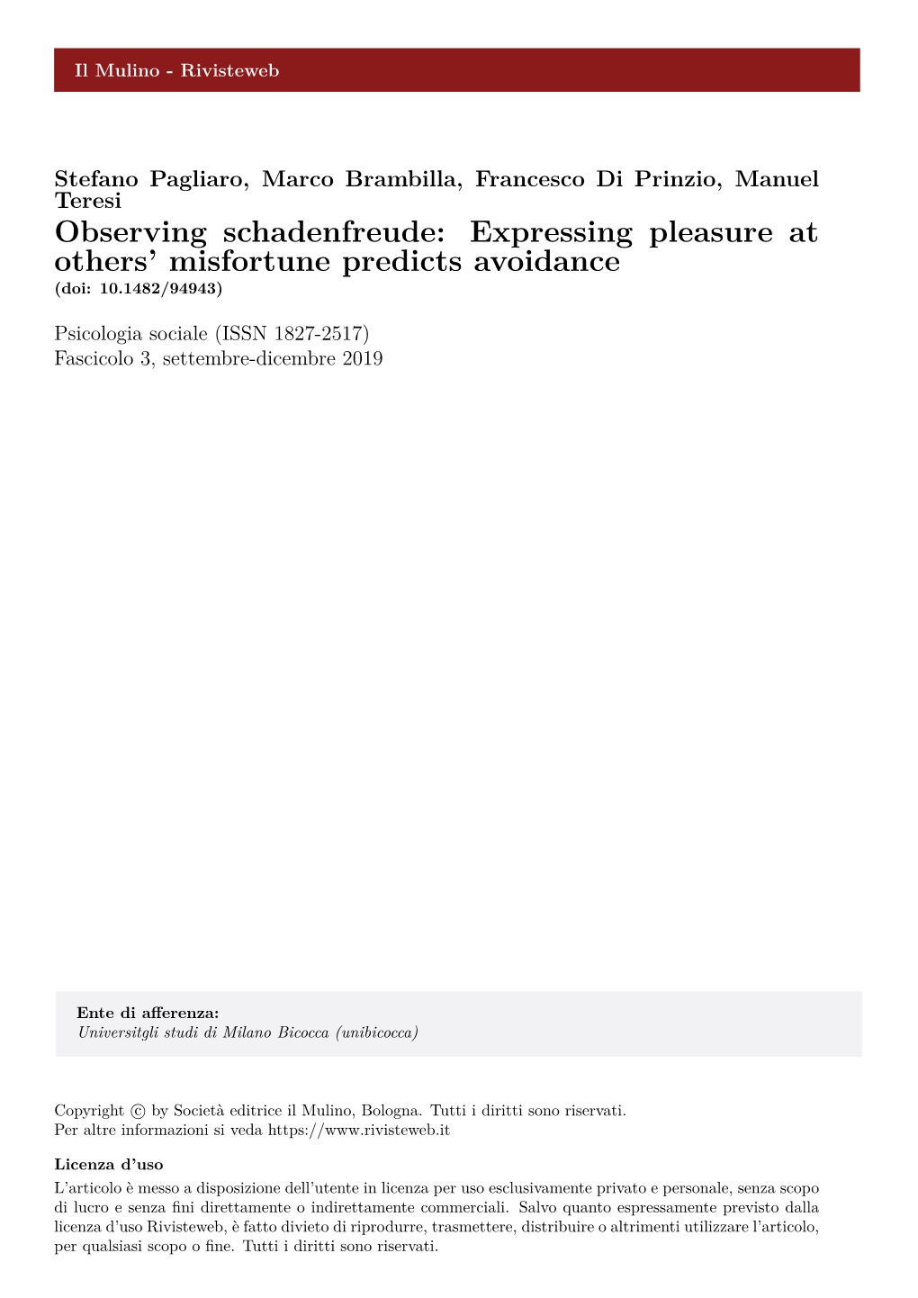 Observing Schadenfreude: Expressing Pleasure at Others' Misfortune