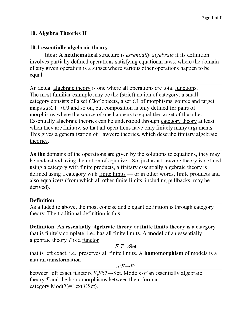 10. Algebra Theories II 10.1 Essentially Algebraic Theory Idea: A