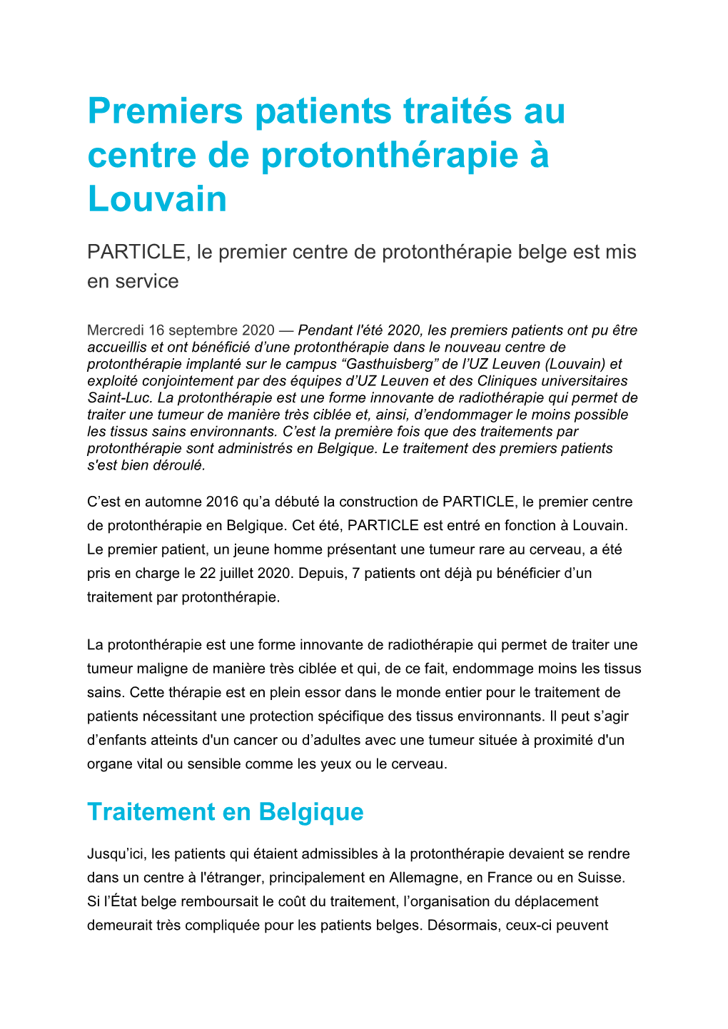 Premiers Patients Traités Au Centre De Protonthérapie À Louvain