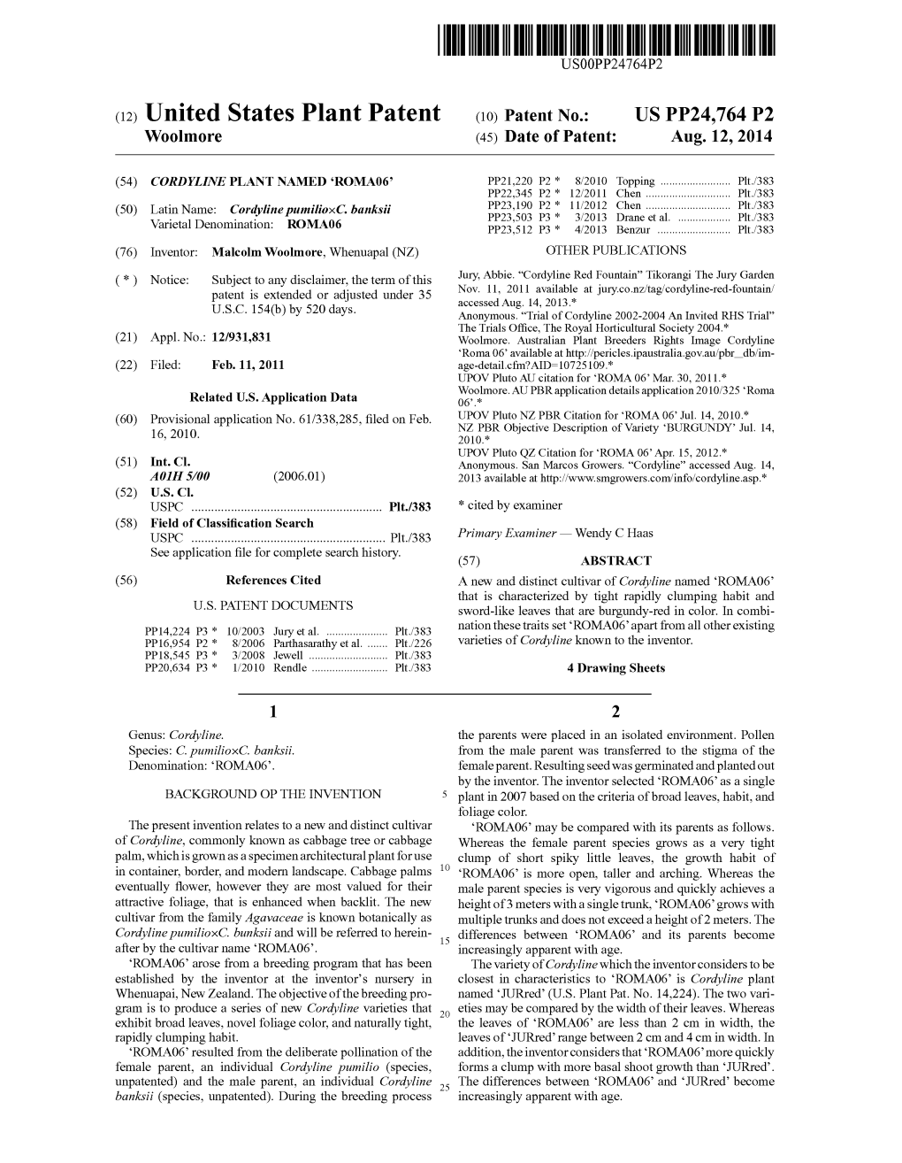 (12) United States Plant Patent (10) Patent No.: US PP24,764 P2 Woolmore (45) Date of Patent: Aug