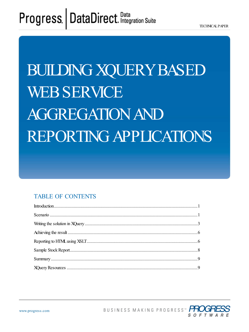 Building Xquery Based Web Service Aggregation and Reporting Applications