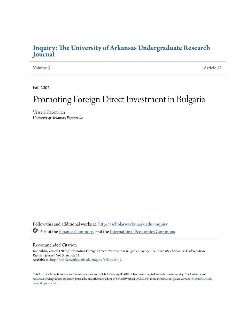Promoting Foreign Direct Investment in Bulgaria Vessela Kapoulian University of Arkansas, Fayetteville