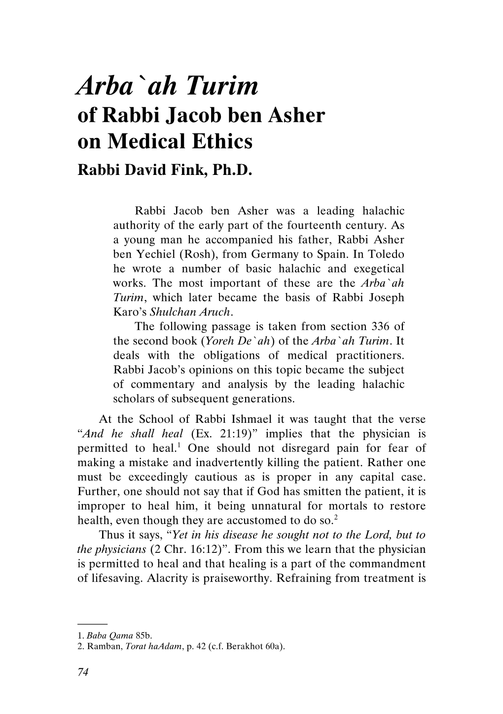 “Arba 'Ah Turim of Rabbi Jacob Ben Asher on Medical Ethics, ” Rabbi David Fink, Ph.D