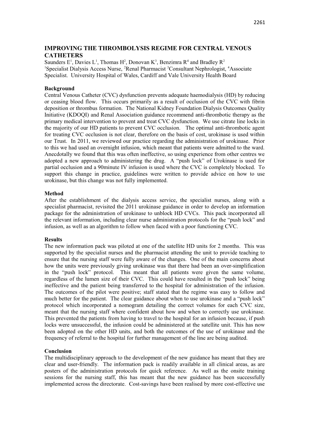 Improving the Thrombolysis Regime for Central Venous Catheters