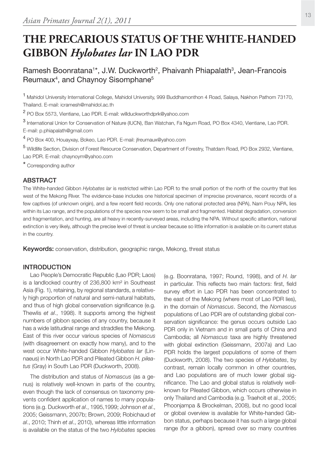 THE PRECARIOUS STATUS of the WHITE-HANDED GIBBON Hylobates Lar in LAO PDR Ramesh Boonratana1*, J.W