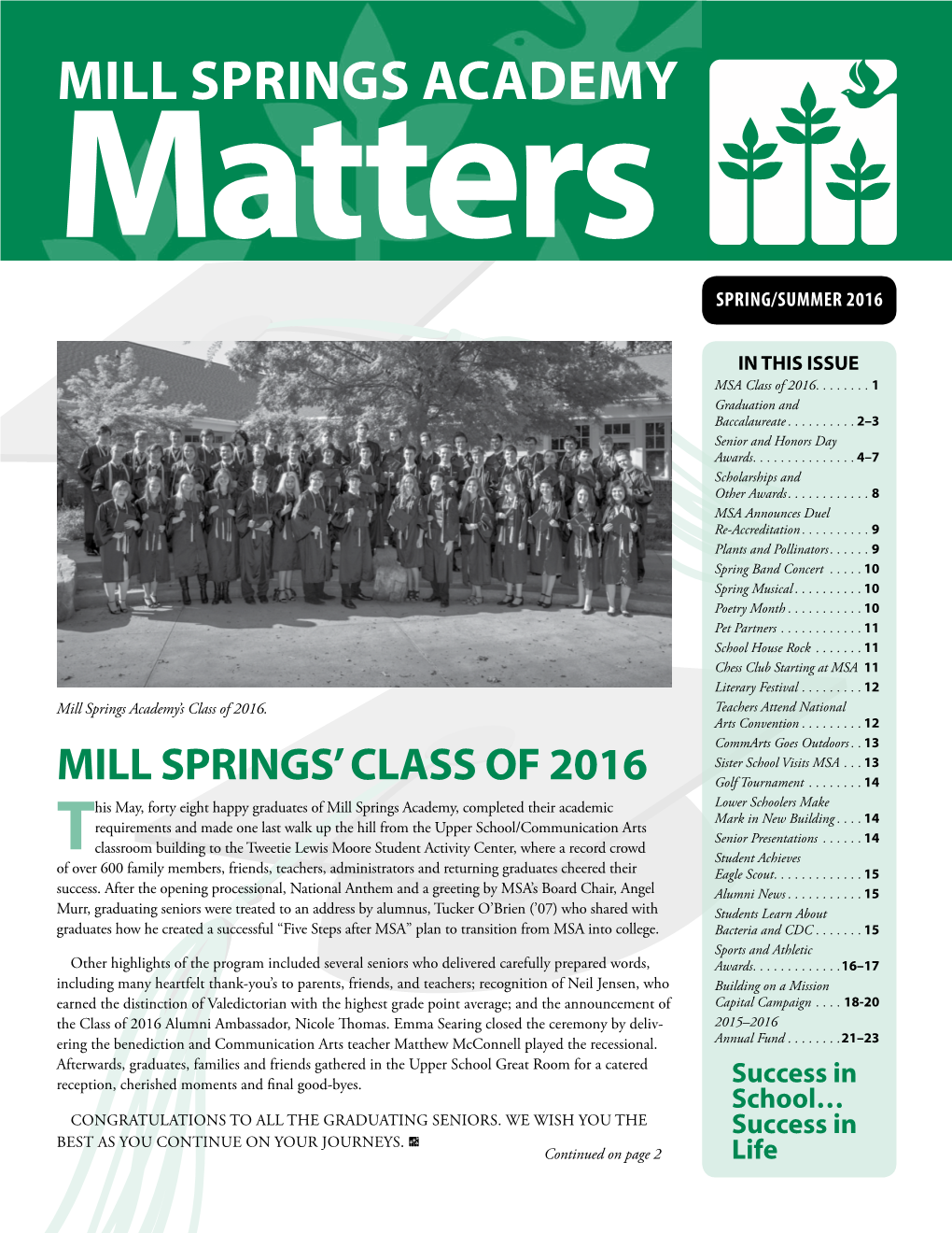 MILL SPRINGS ACADEMY Matters SPRING/SUMMER 2016