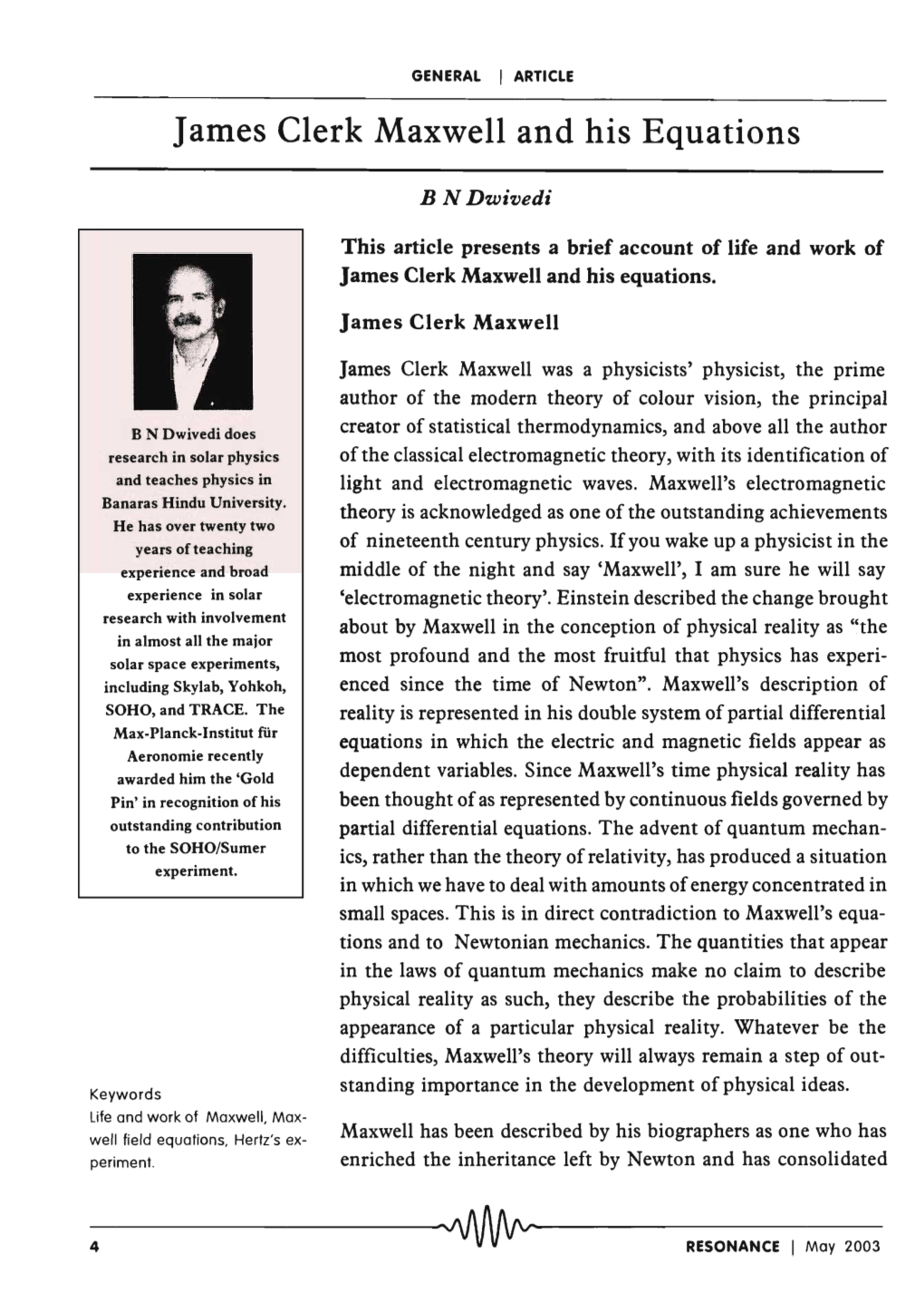 J Ames Clerk Maxwell and His Equations