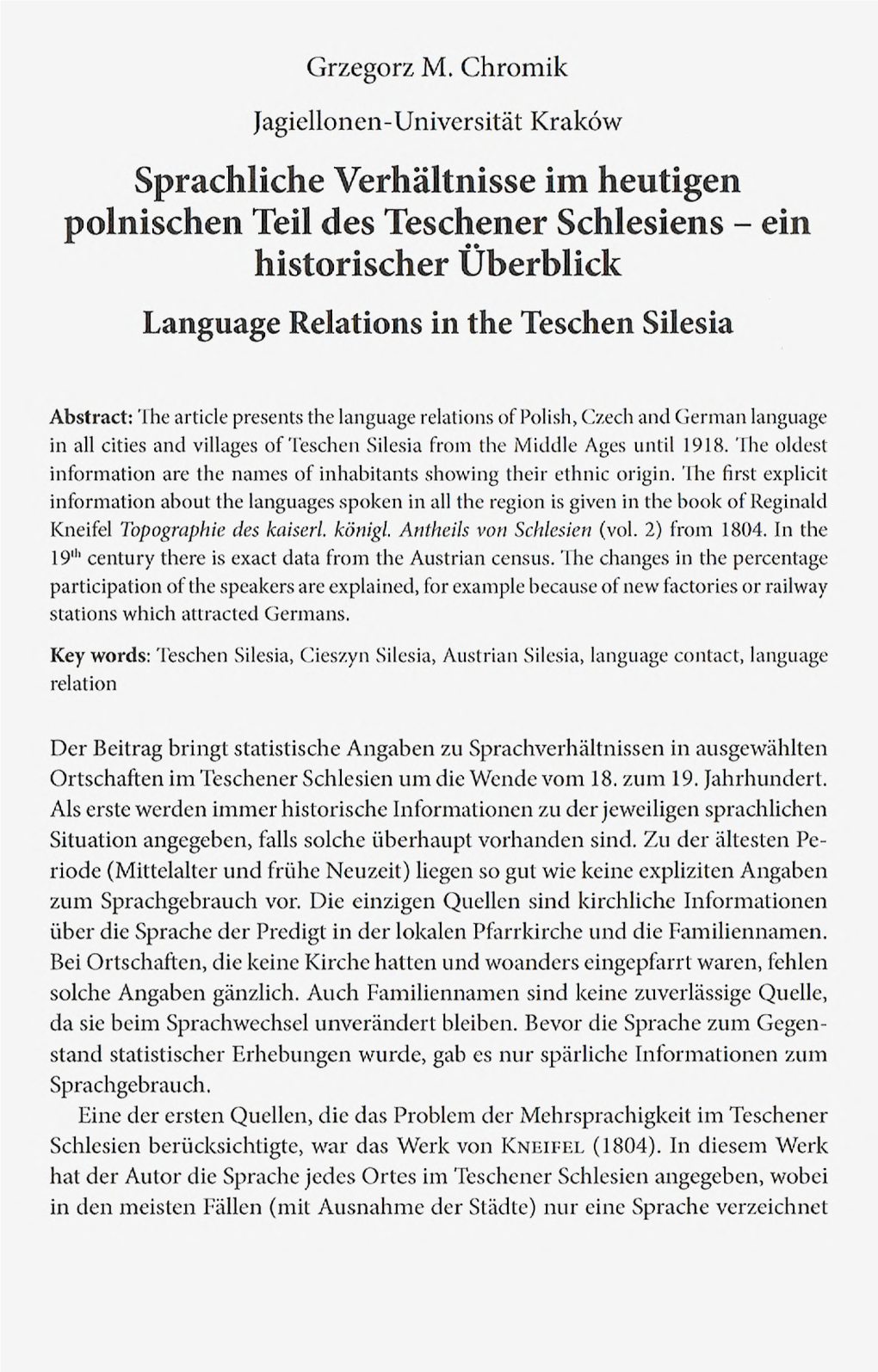 Sprachliche Verhältnisse Im Heutigen Polnischen Teil Des Teschener Schlesiens - Ein Historischer Überblick Language Relations in the Teschen Silesia