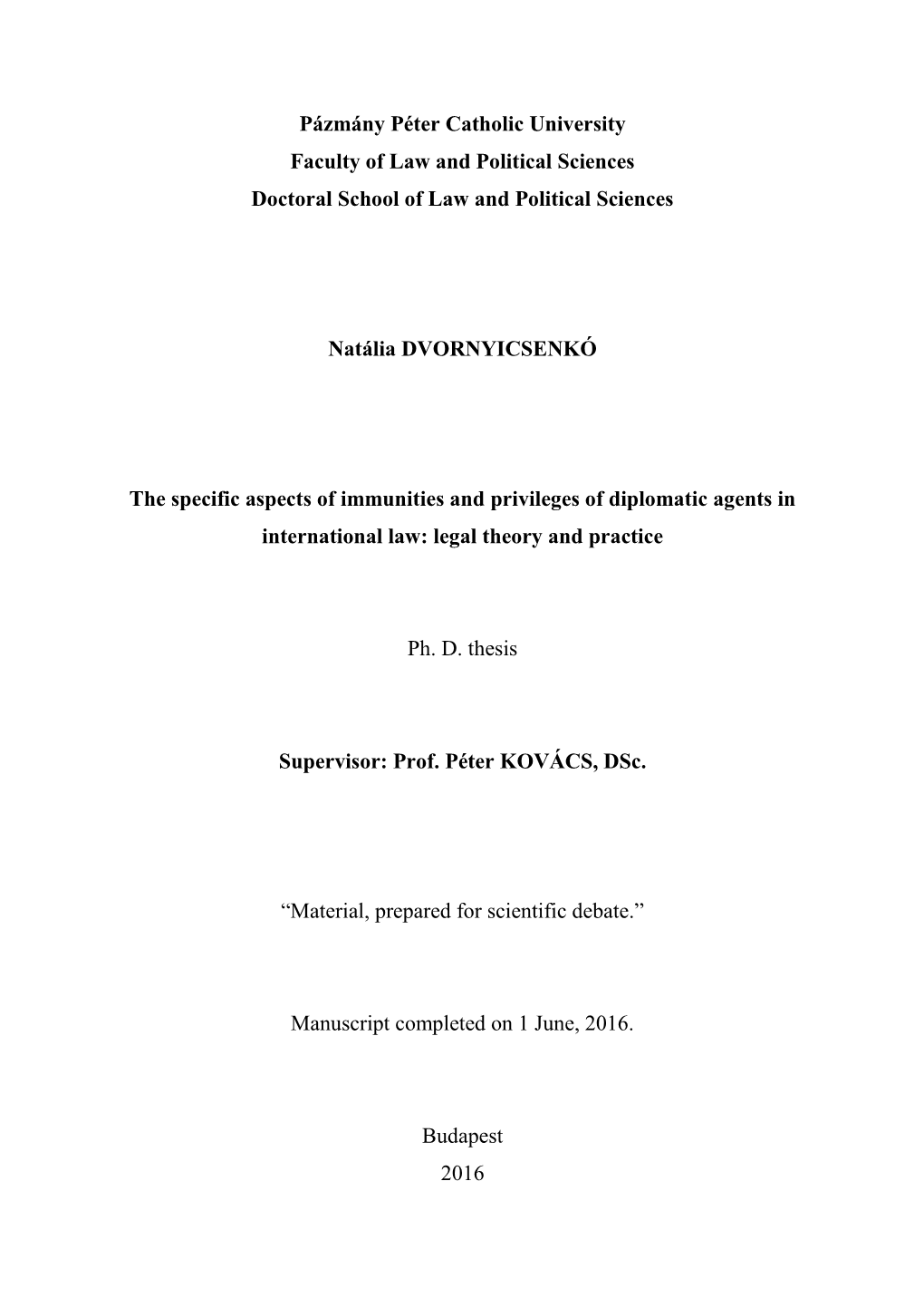 V. Special Subjects of Diplomatic Privileges and Immunities