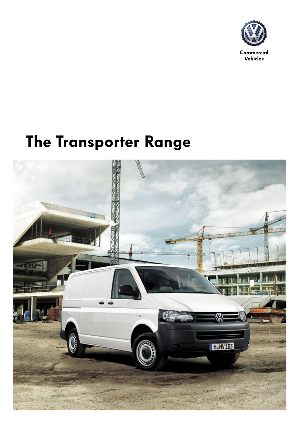 The Transporter Range Model Shown with Optional High Roof