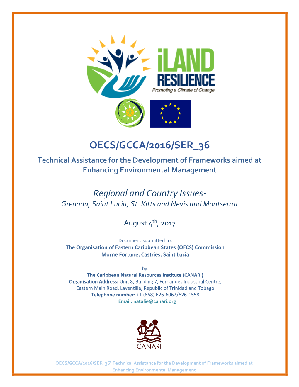 OECS/GCCA/2016/SER 36 Technical Assistance for the Development of Frameworks Aimed at Enhancing Environmental Management